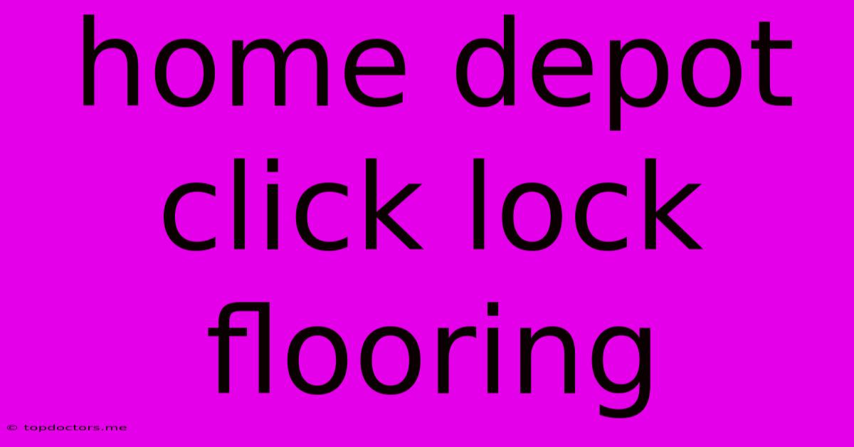 Home Depot Click Lock Flooring