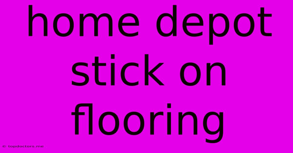 Home Depot Stick On Flooring Home Depot Stick On Flooring