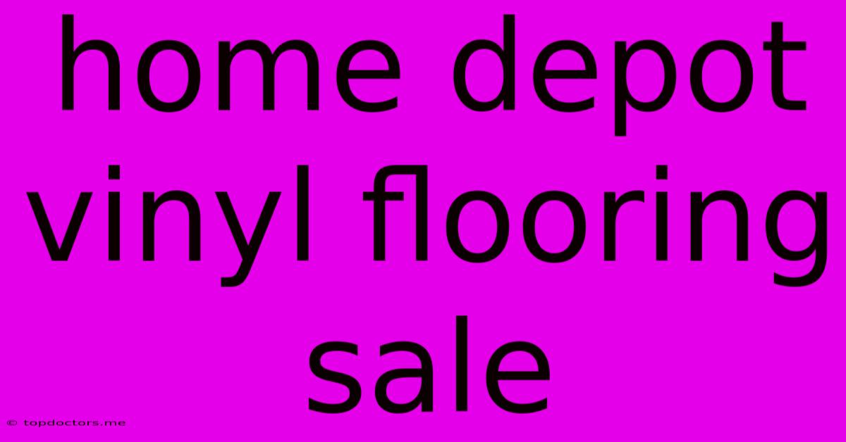 Home Depot Vinyl Flooring Sale