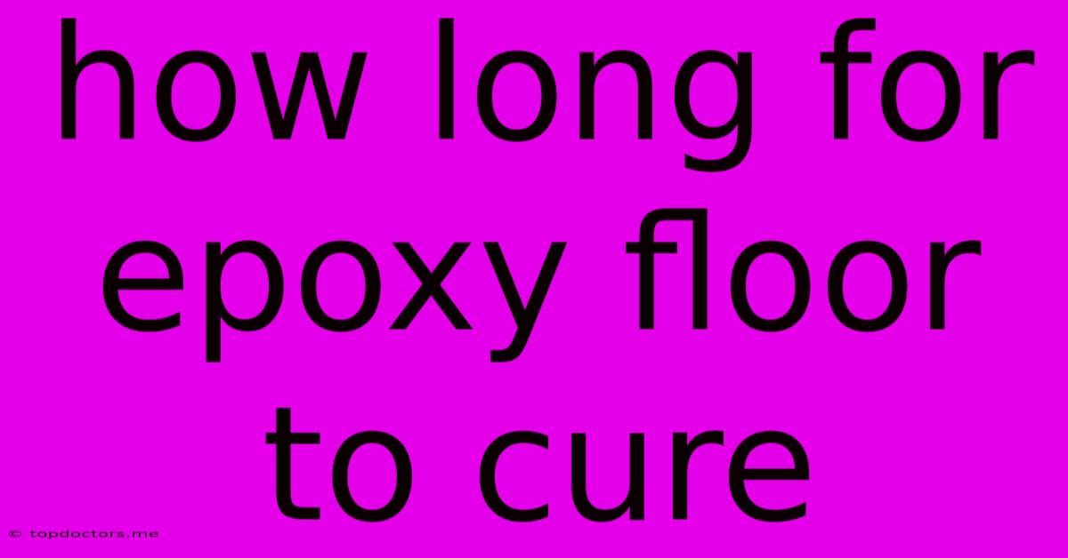 How Long For Epoxy Floor To Cure How Long For Epoxy Floor To Cure