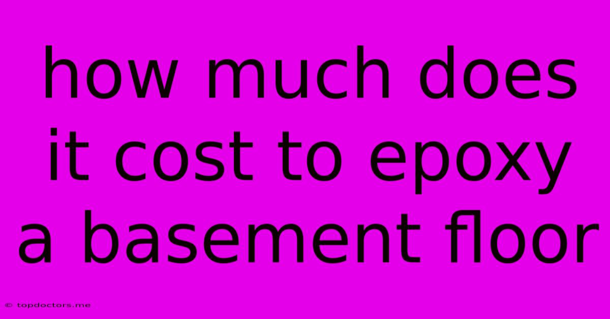 How Much Does It Cost To Epoxy A Basement Floor How Much Does It Cost To Epoxy A Basement Floor