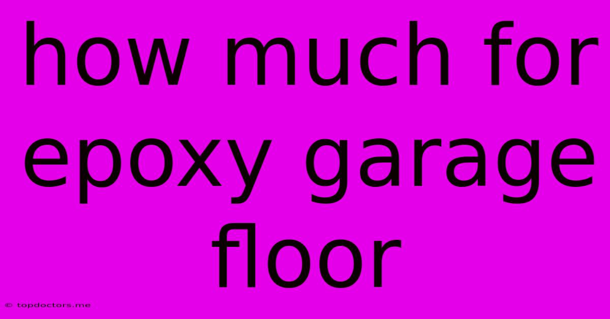 How Much For Epoxy Garage Floor How Much For Epoxy Garage Floor