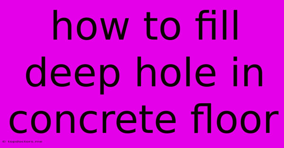 How To Fill Deep Hole In Concrete Floor How To Fill Deep Hole In Concrete Floor