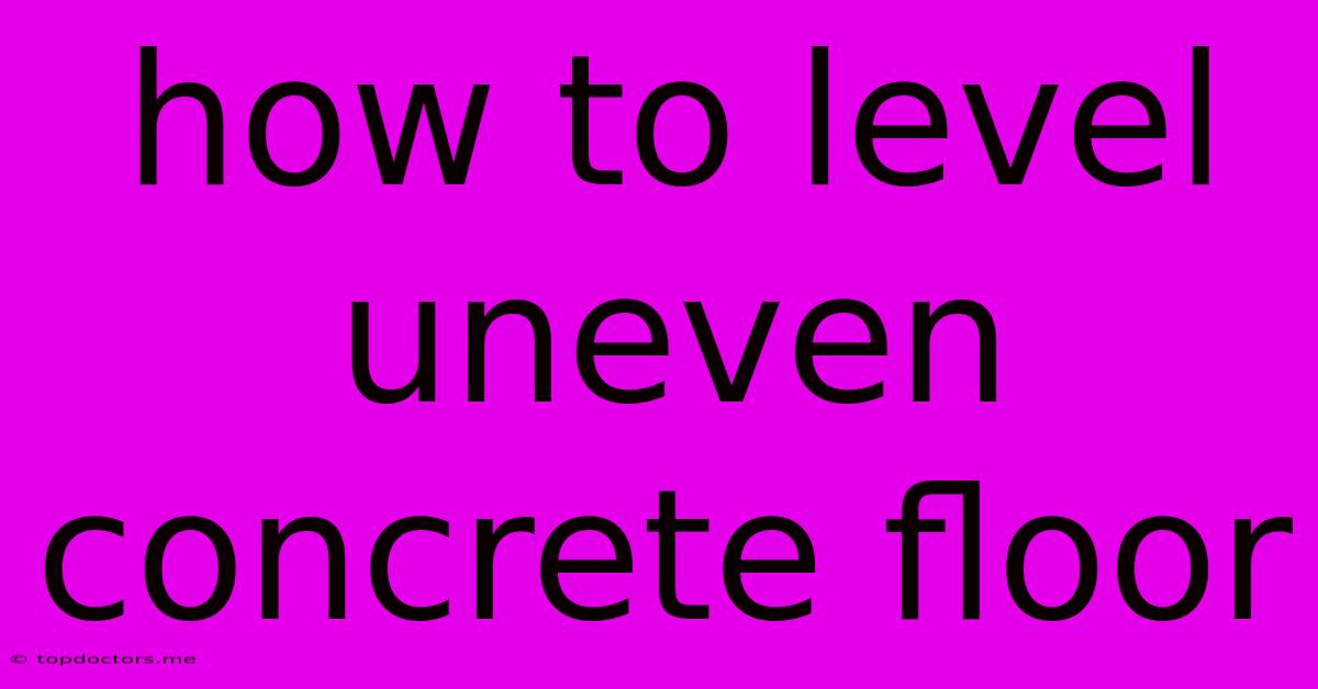How To Level Uneven Concrete Floor How To Level Uneven Concrete Floor