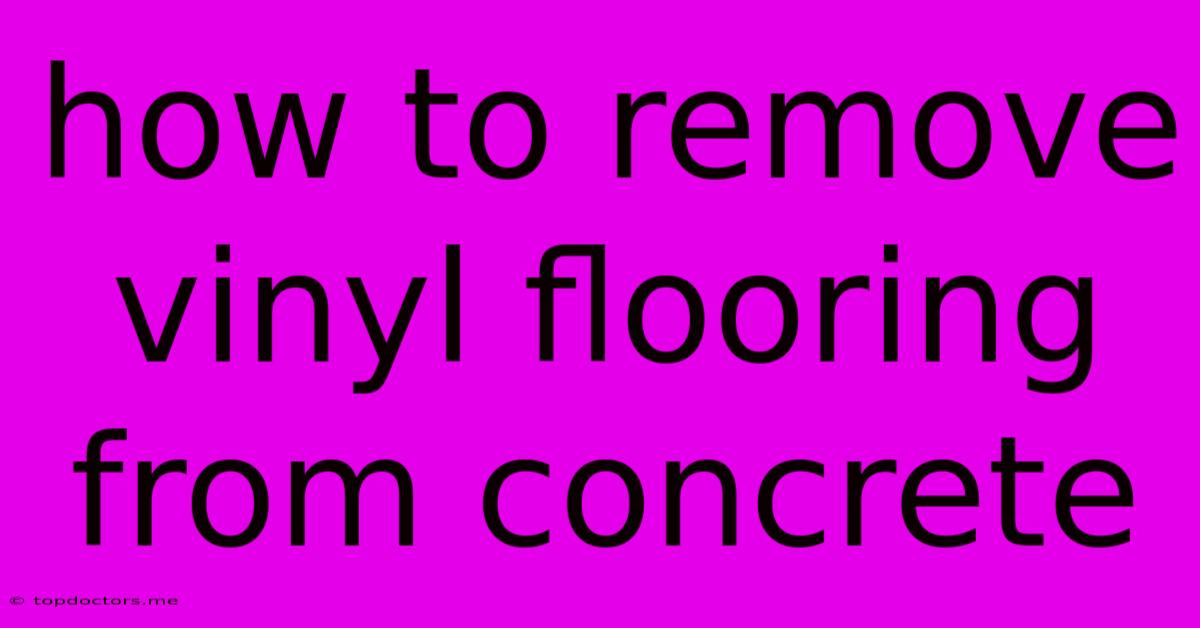 How To Remove Vinyl Flooring From Concrete How To Remove Vinyl Flooring From Concrete