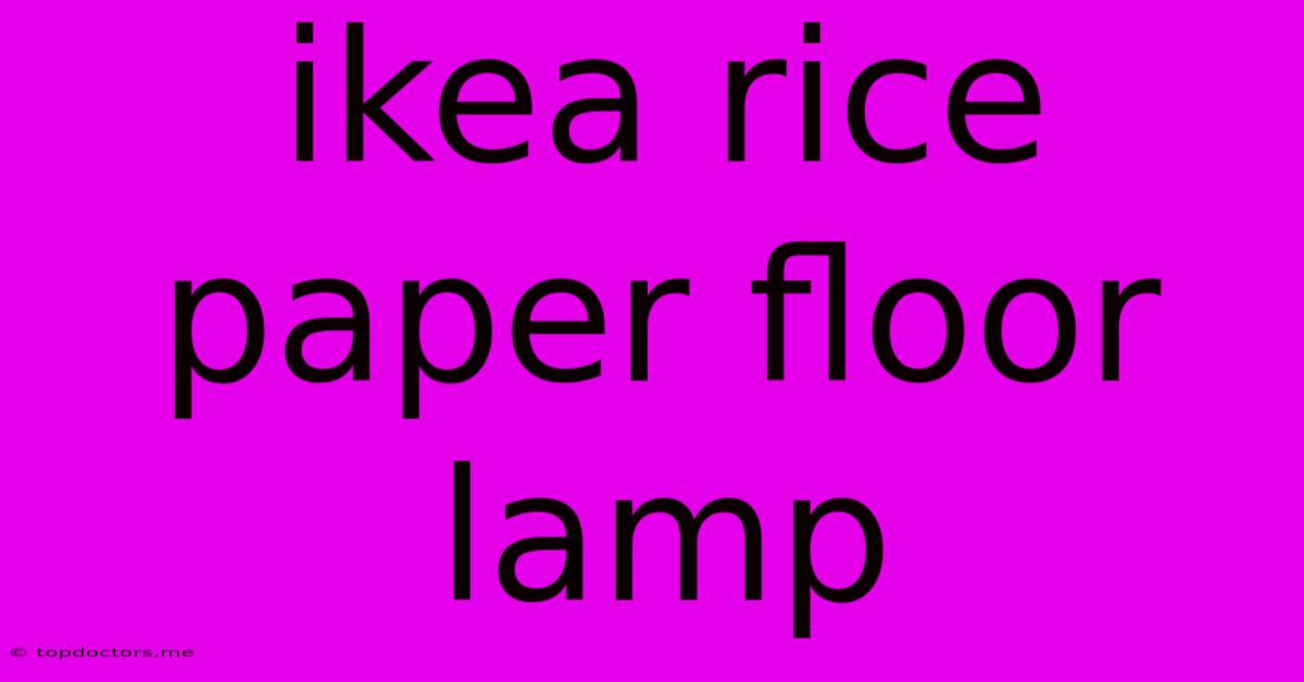 Ikea Rice Paper Floor Lamp Ikea Rice Paper Floor Lamp