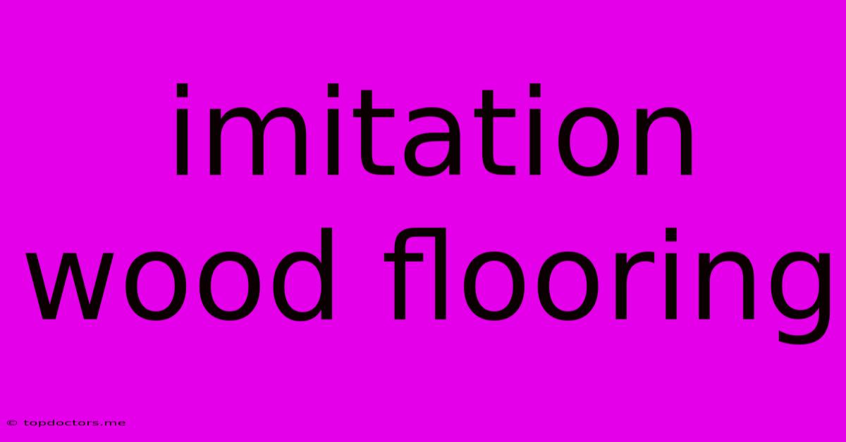Imitation Wood Flooring Imitation Wood Flooring