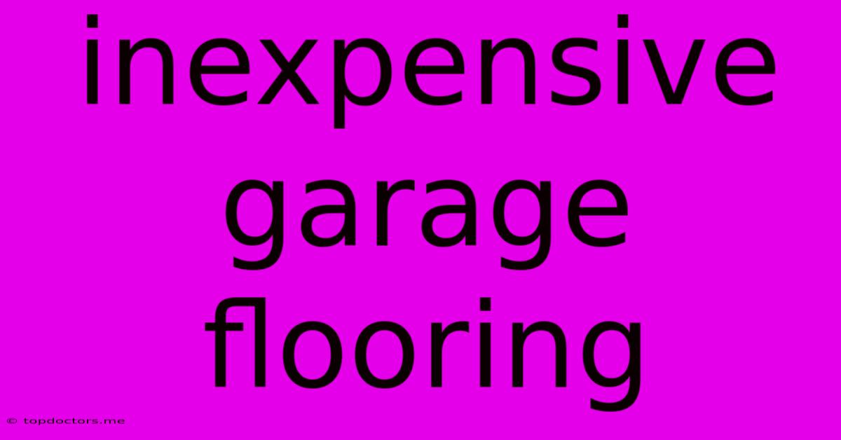 Inexpensive Garage Flooring