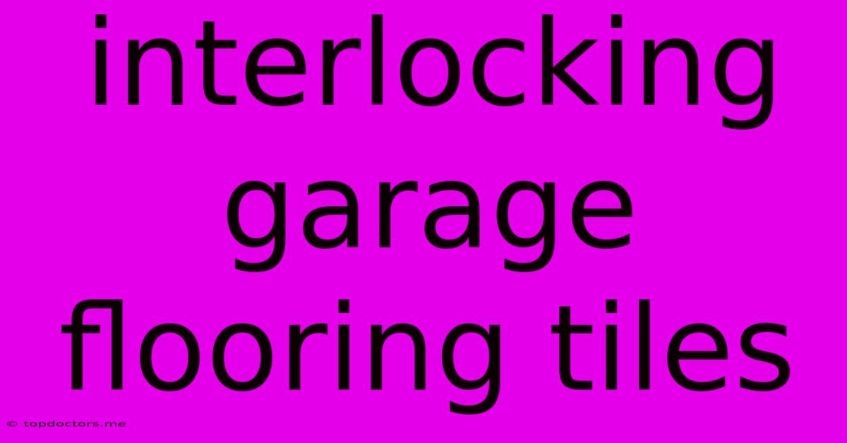 Interlocking Garage Flooring Tiles Interlocking Garage Flooring Tiles