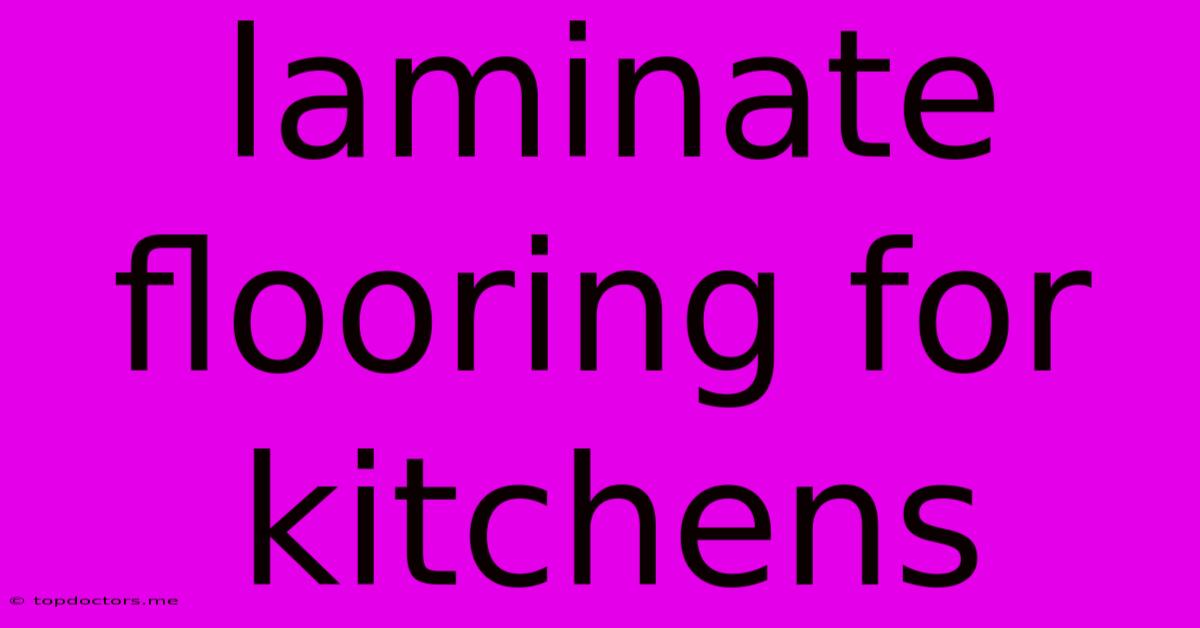 Laminate Flooring For Kitchens Laminate Flooring For Kitchens