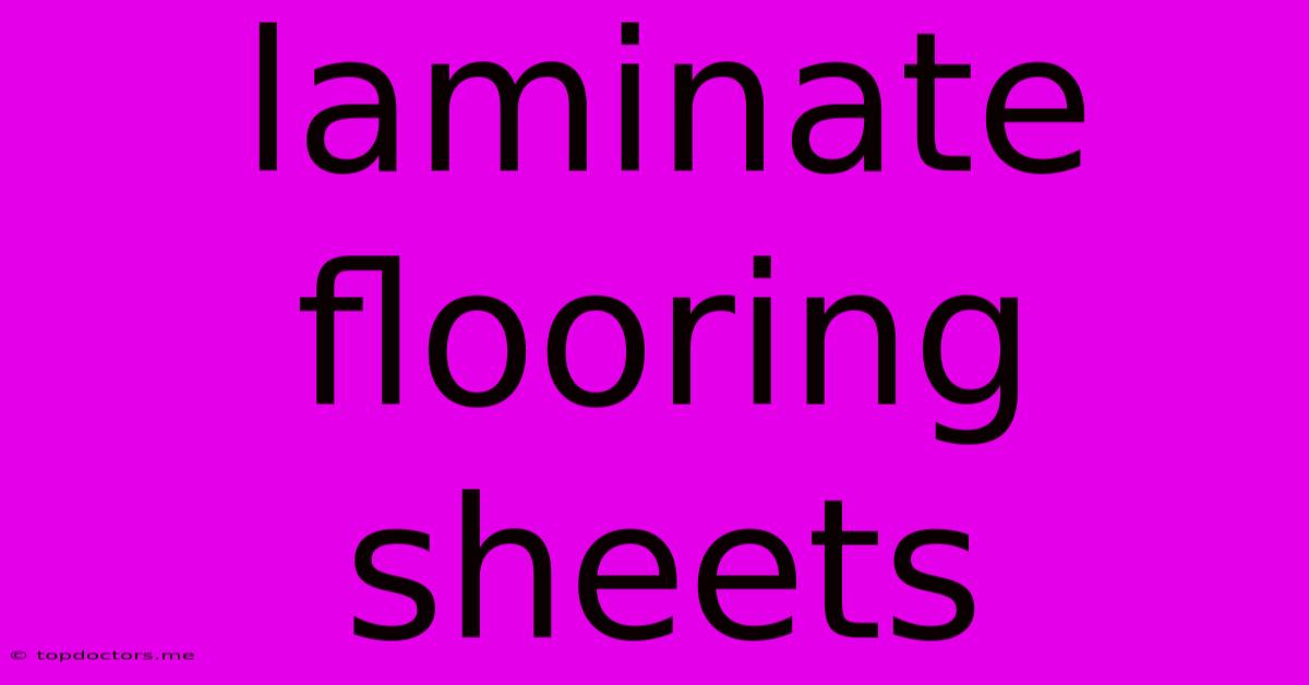 Laminate Flooring Sheets Laminate Flooring Sheets