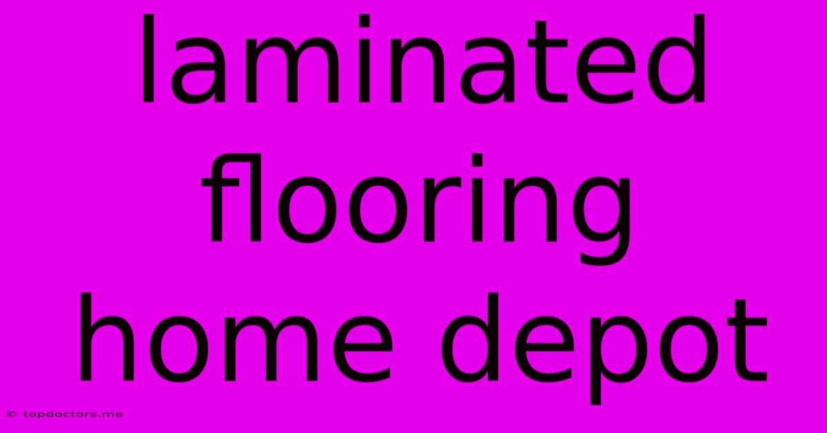 Laminated Flooring Home Depot Laminated Flooring Home Depot