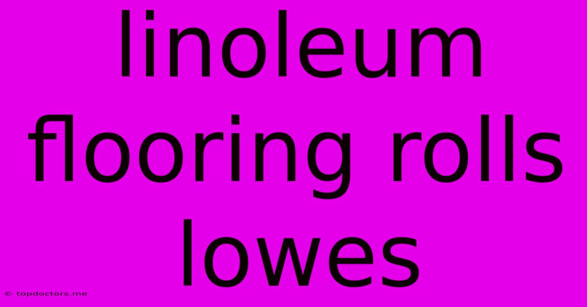 Linoleum Flooring Rolls Lowes Linoleum Flooring Rolls Lowes