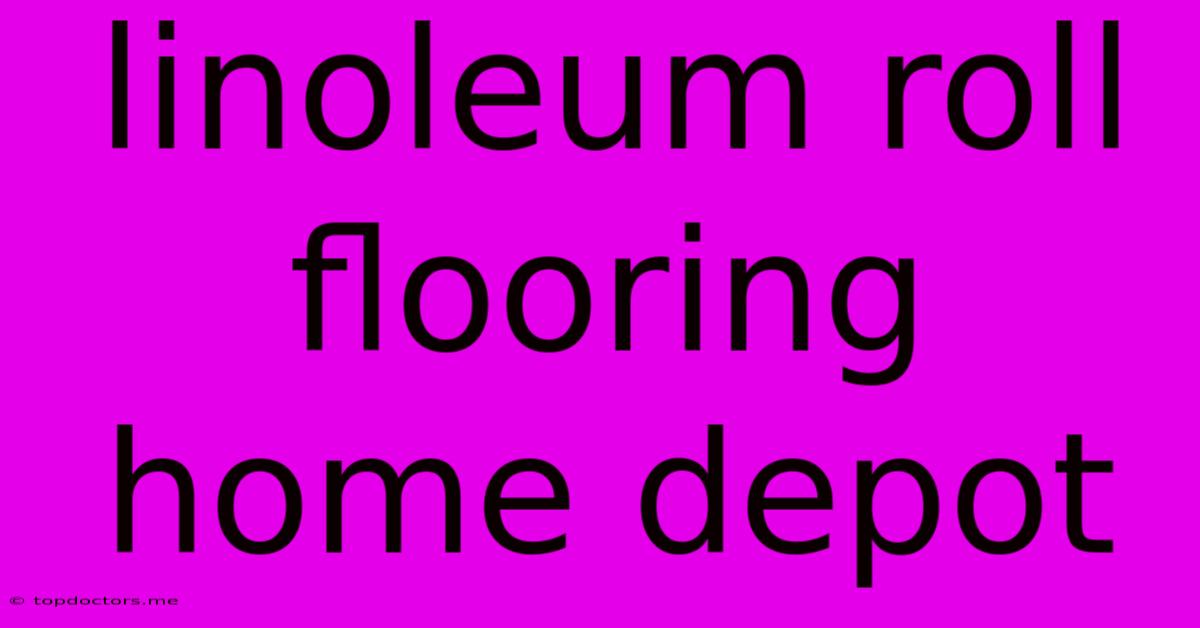 Linoleum Roll Flooring Home Depot