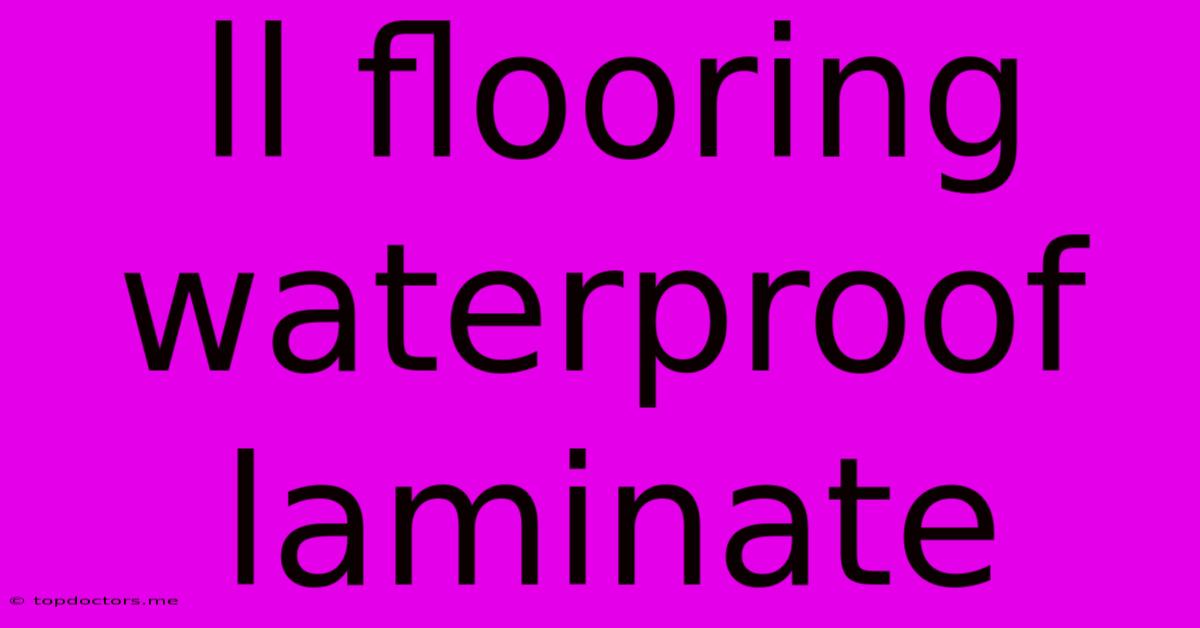 Ll Flooring Waterproof Laminate Ll Flooring Waterproof Laminate