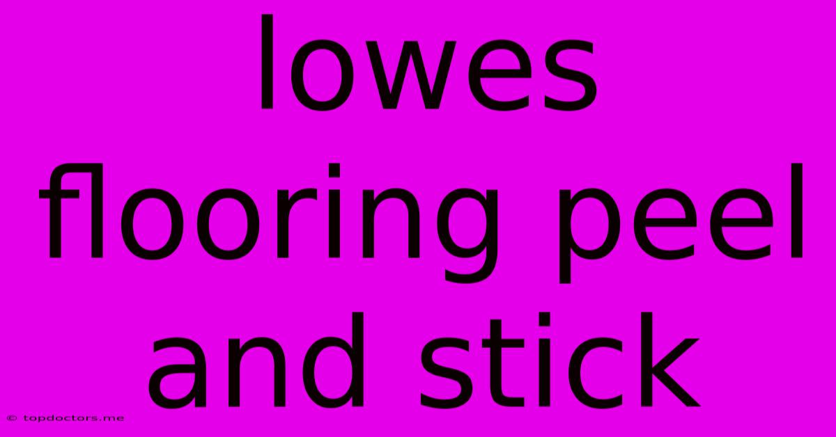 Lowes Flooring Peel And Stick Lowes Flooring Peel And Stick