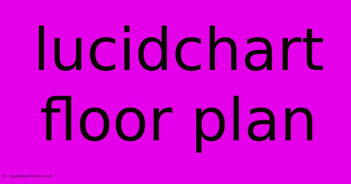 Lucidchart Floor Plan Lucidchart Floor Plan