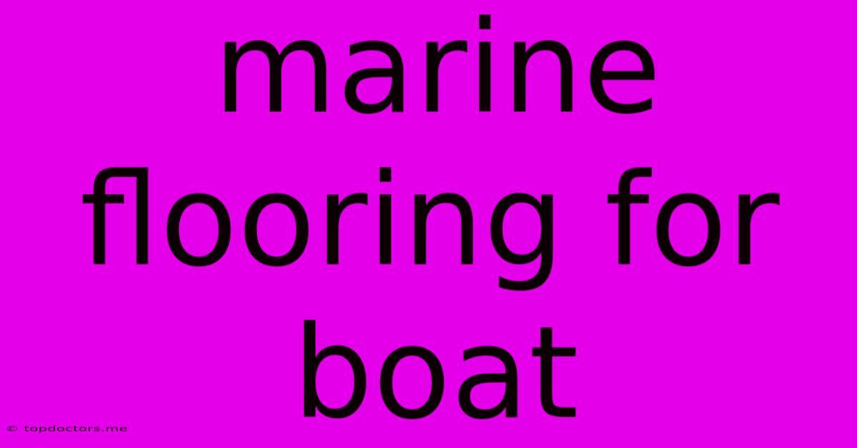 Marine Flooring For Boat