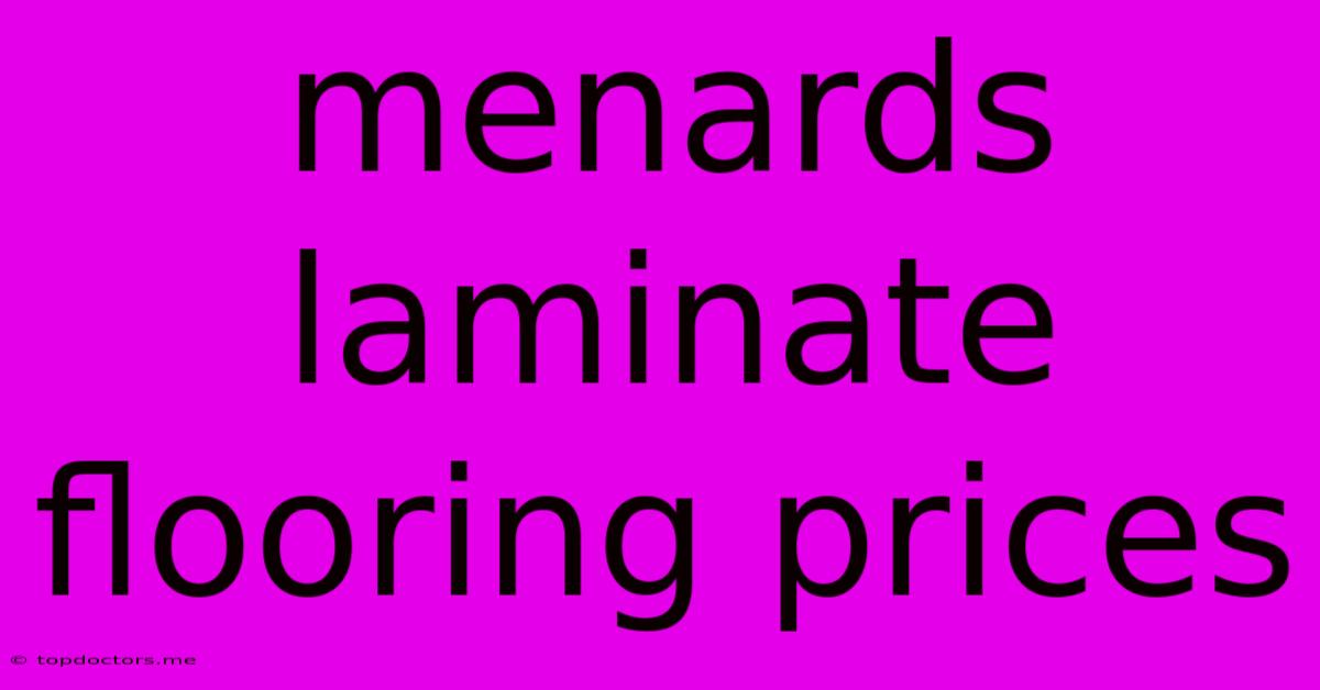 Menards Laminate Flooring Prices Menards Laminate Flooring Prices