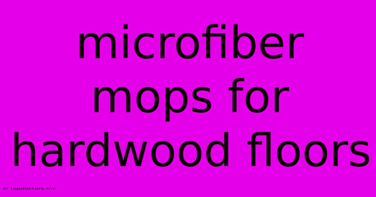 Microfiber Mops For Hardwood Floors Microfiber Mops For Hardwood Floors