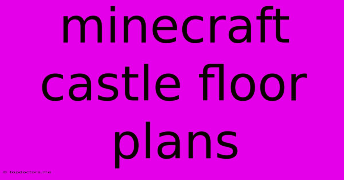 Minecraft Castle Floor Plans