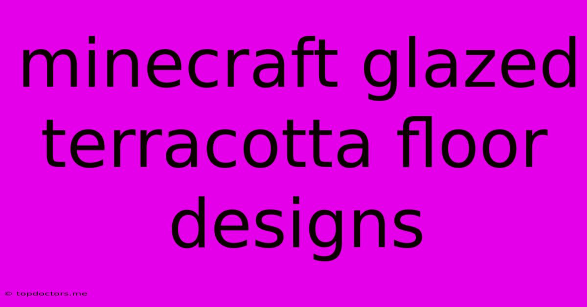 Minecraft Glazed Terracotta Floor Designs Minecraft Glazed Terracotta Floor Designs