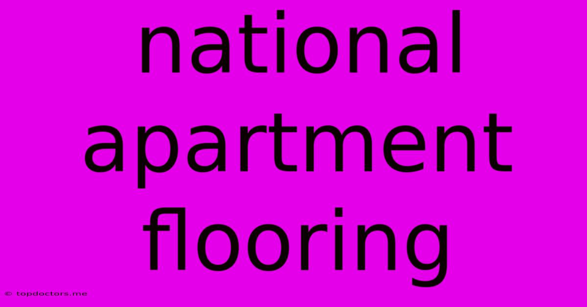 National Apartment Flooring