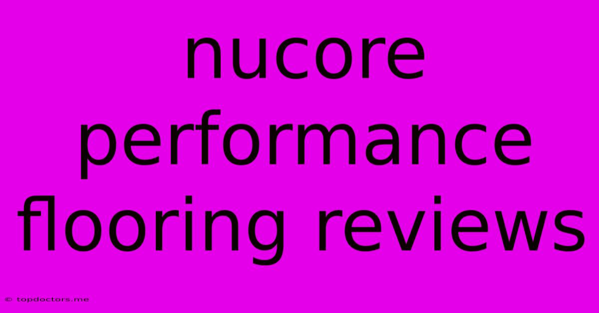 Nucore Performance Flooring Reviews Nucore Performance Flooring Reviews