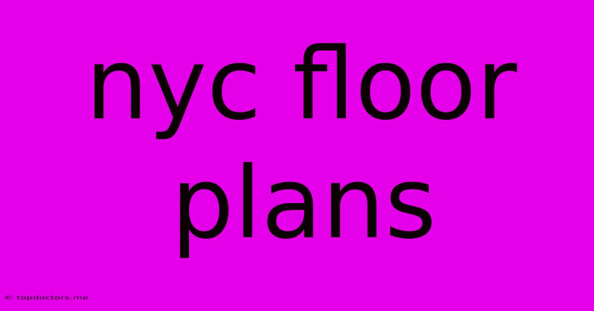 Nyc Floor Plans Nyc Floor Plans
