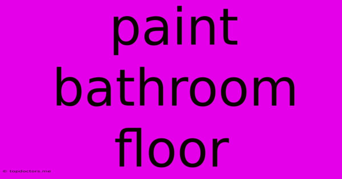 Paint Bathroom Floor