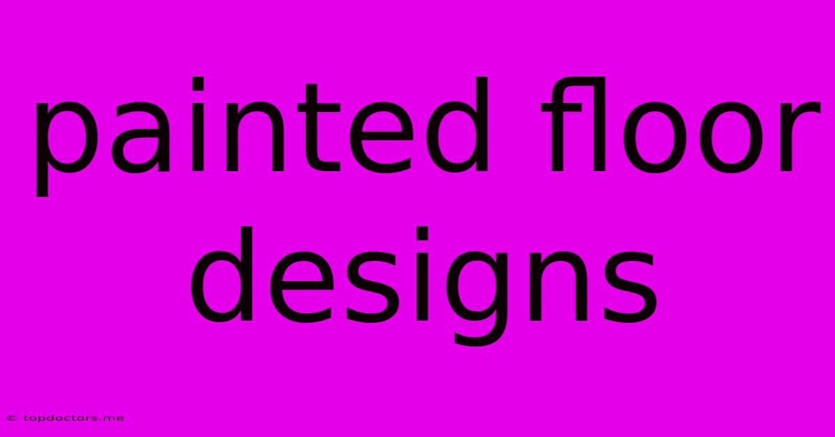 Painted Floor Designs Painted Floor Designs