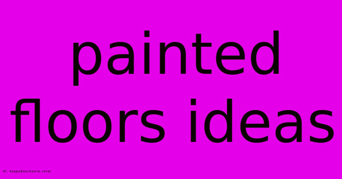 Painted Floors Ideas