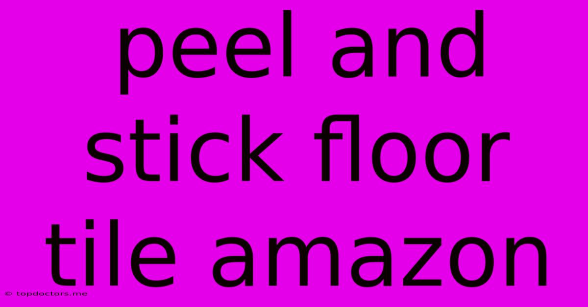 Peel And Stick Floor Tile Amazon