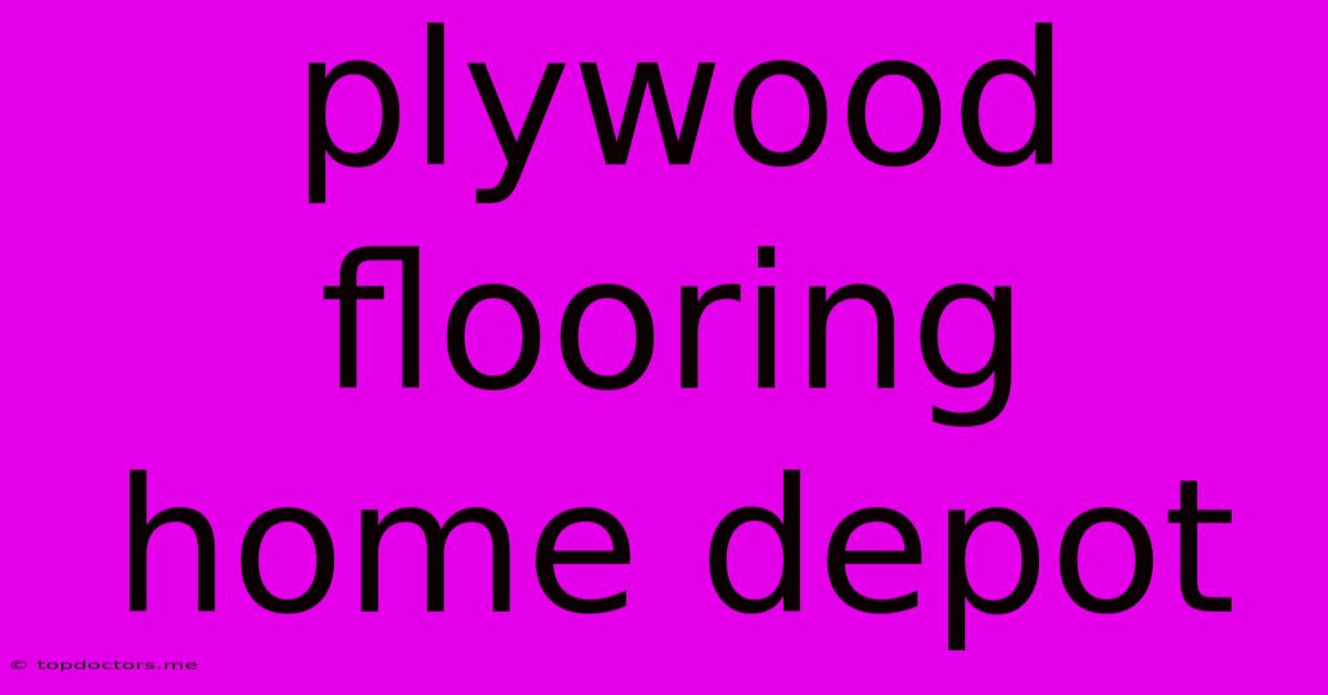 Plywood Flooring Home Depot Plywood Flooring Home Depot
