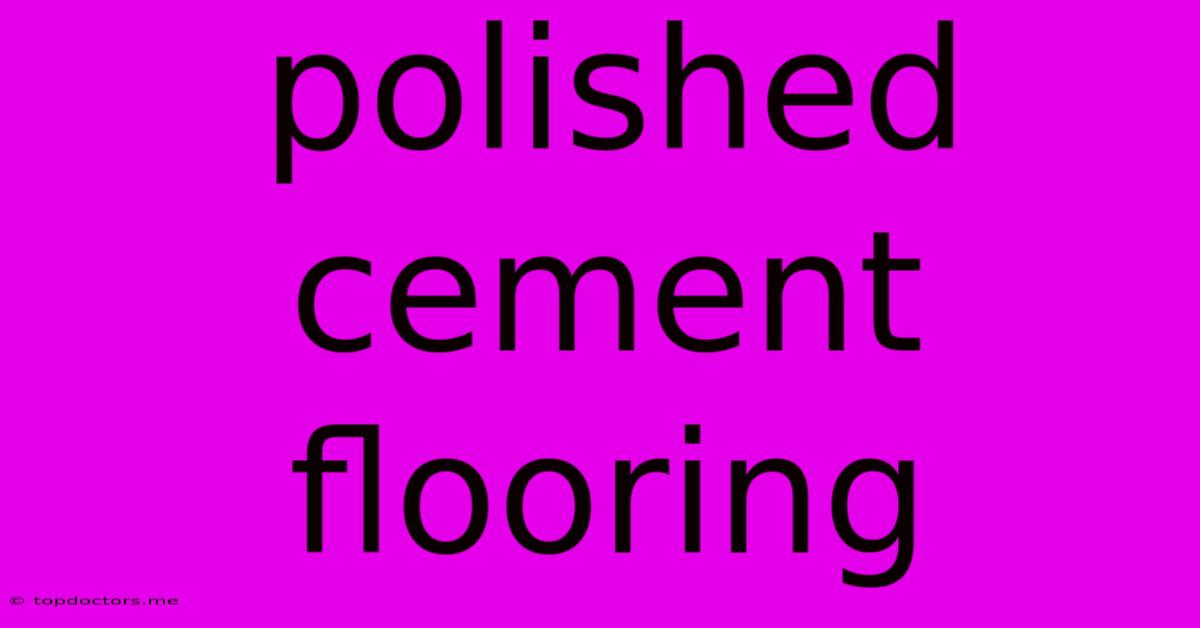 Polished Cement Flooring