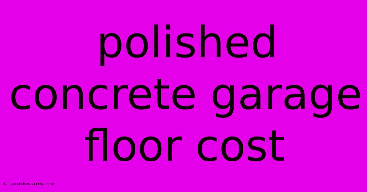 Polished Concrete Garage Floor Cost Polished Concrete Garage Floor Cost