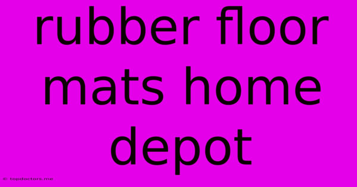Rubber Floor Mats Home Depot Rubber Floor Mats Home Depot