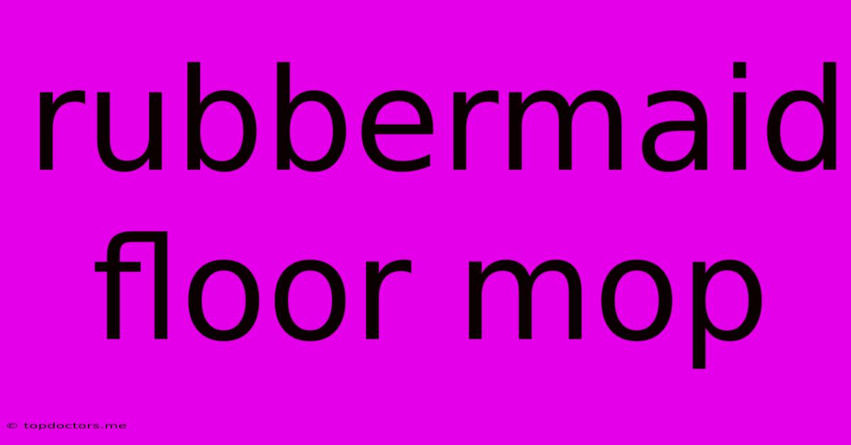 Rubbermaid Floor Mop