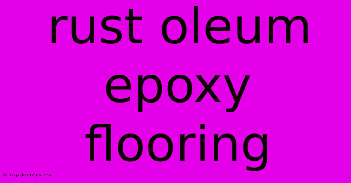 Rust Oleum Epoxy Flooring Rust Oleum Epoxy Flooring