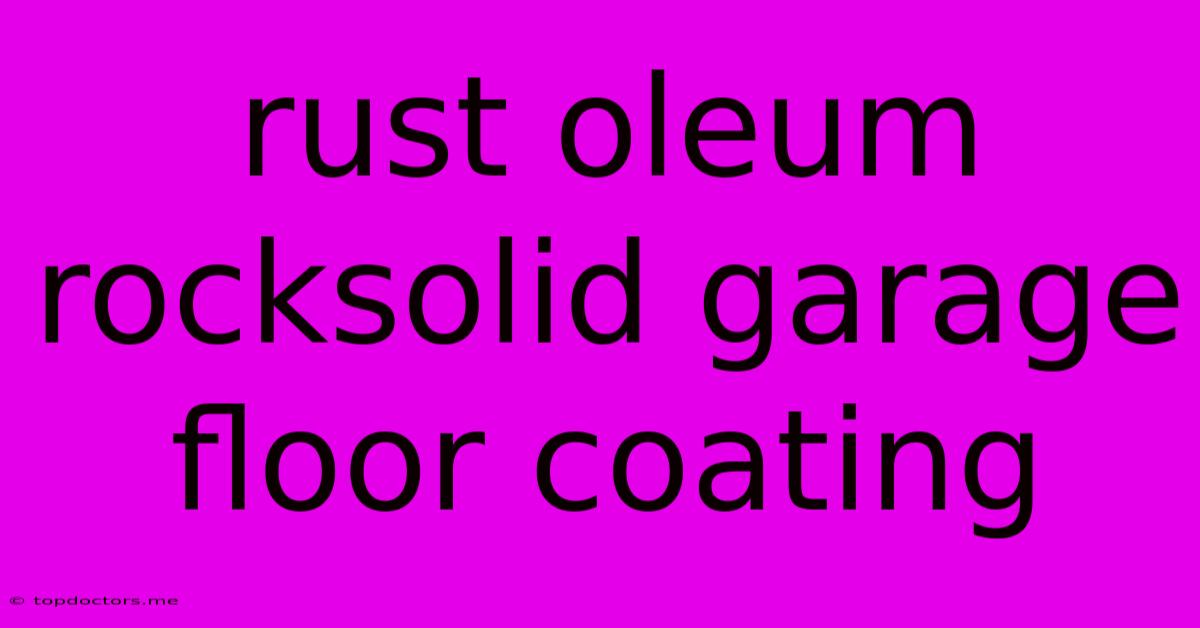 Rust Oleum Rocksolid Garage Floor Coating