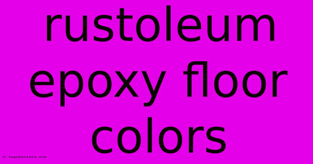 Rustoleum Epoxy Floor Colors Rustoleum Epoxy Floor Colors