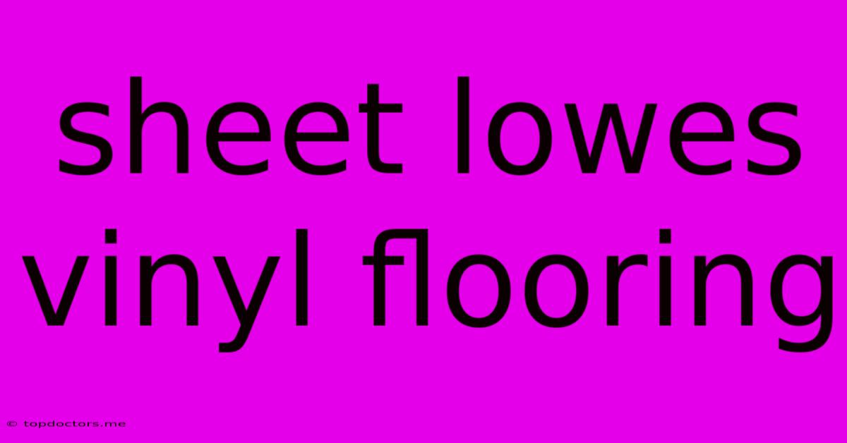 Sheet Lowes Vinyl Flooring Sheet Lowes Vinyl Flooring