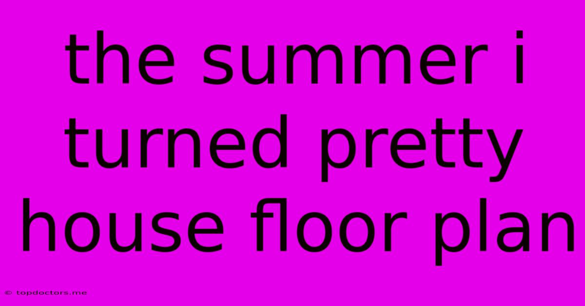 The Summer I Turned Pretty House Floor Plan The Summer I Turned Pretty House Floor Plan