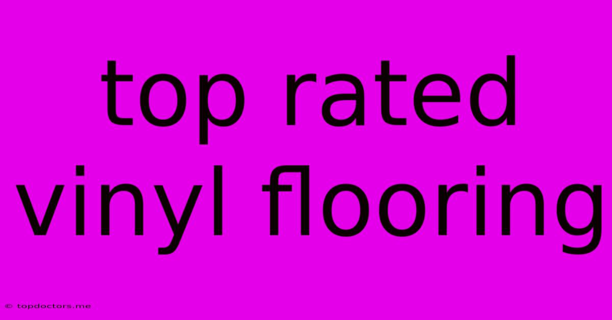 Top Rated Vinyl Flooring