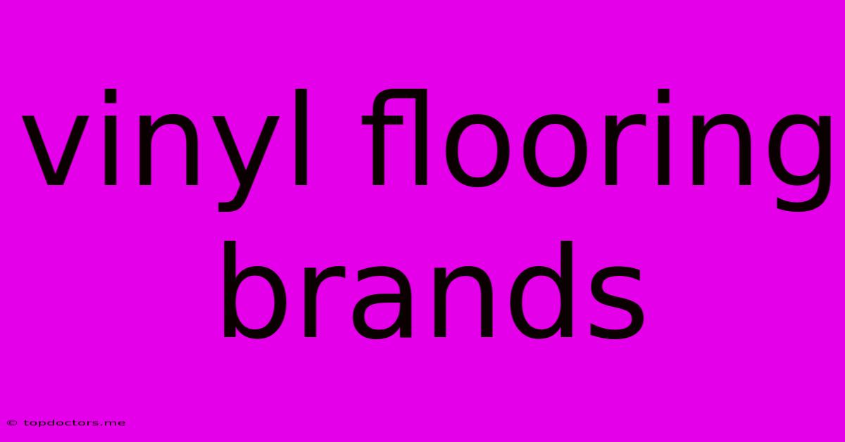 Vinyl Flooring Brands Vinyl Flooring Brands