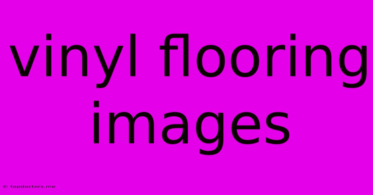 Vinyl Flooring Images
