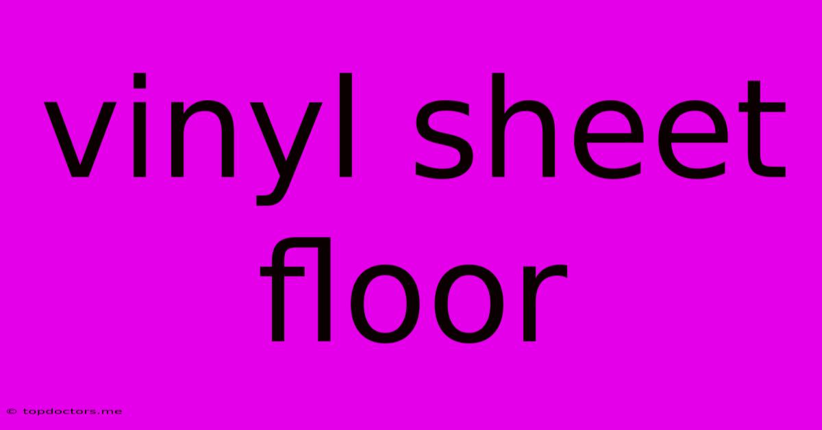 Vinyl Sheet Floor