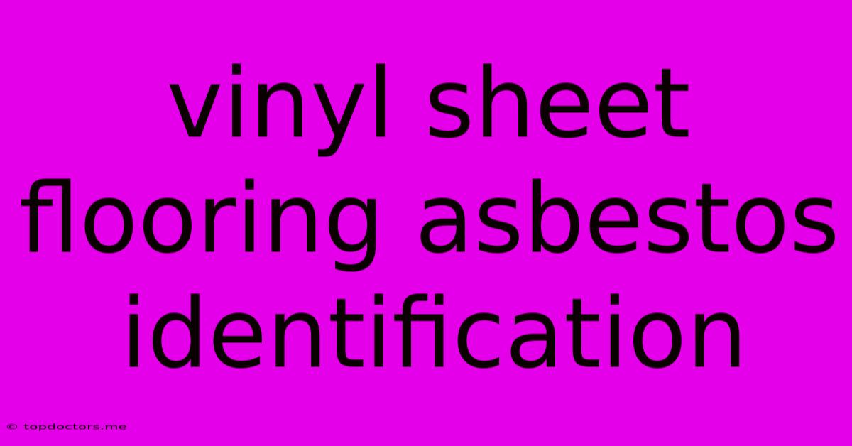 Vinyl Sheet Flooring Asbestos Identification Vinyl Sheet Flooring Asbestos Identification