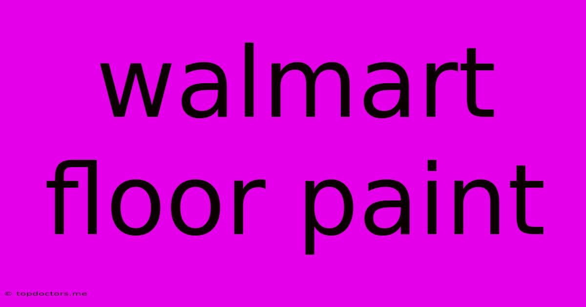 Walmart Floor Paint Walmart Floor Paint