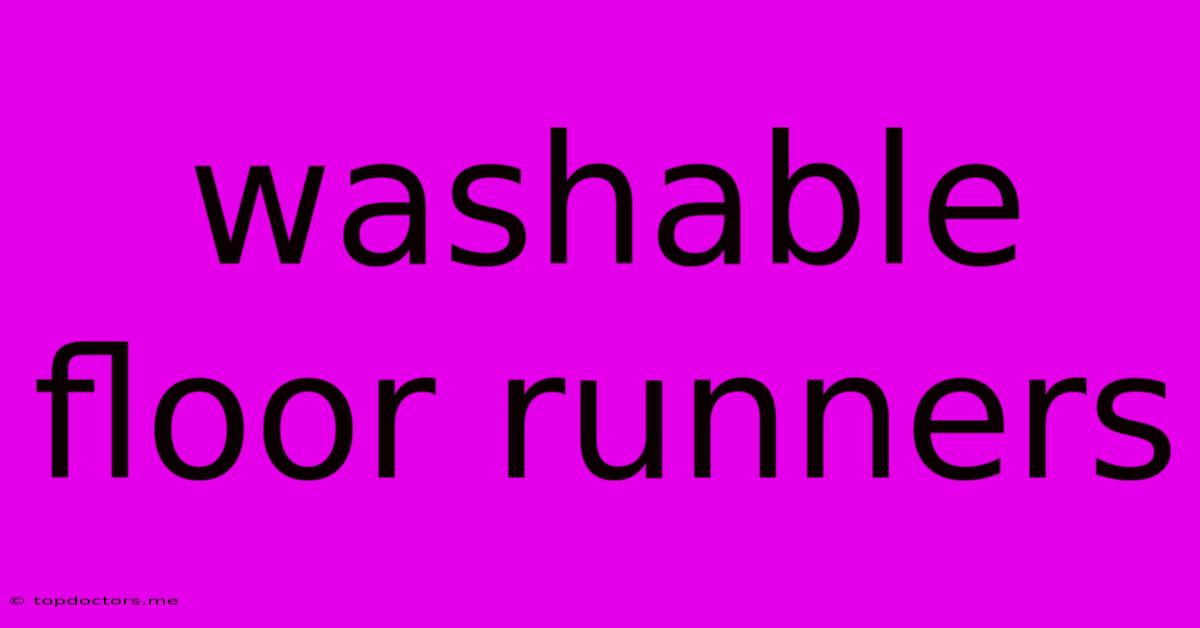 Washable Floor Runners Washable Floor Runners